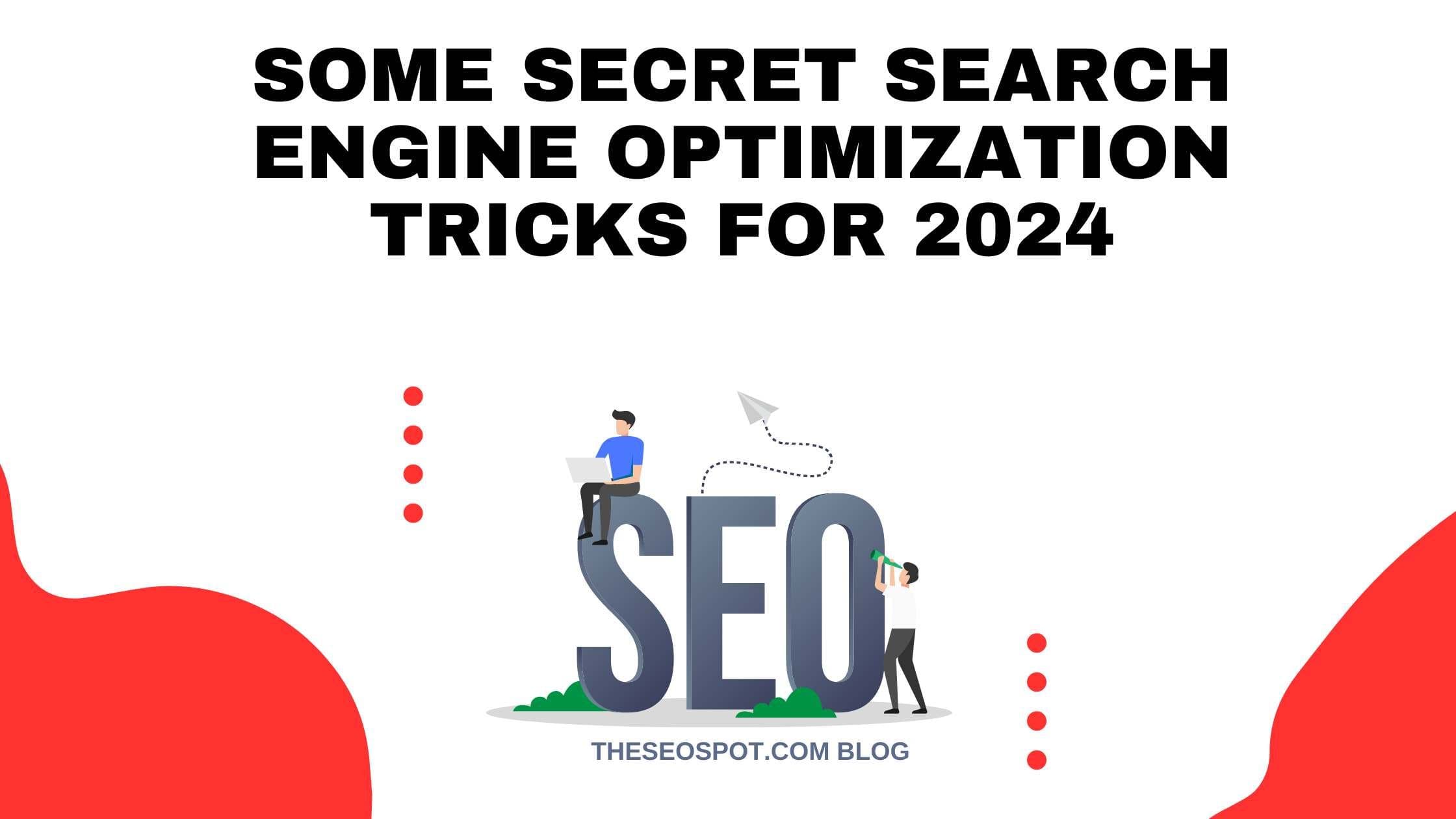 Boosting Online Sales Through Some Secret Search Engine Optimization Tricks 2024