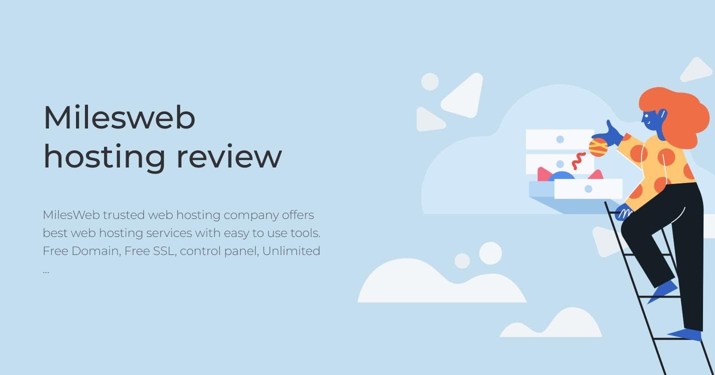 MilesWeb Shared Hosting Review – All You Need To Know?