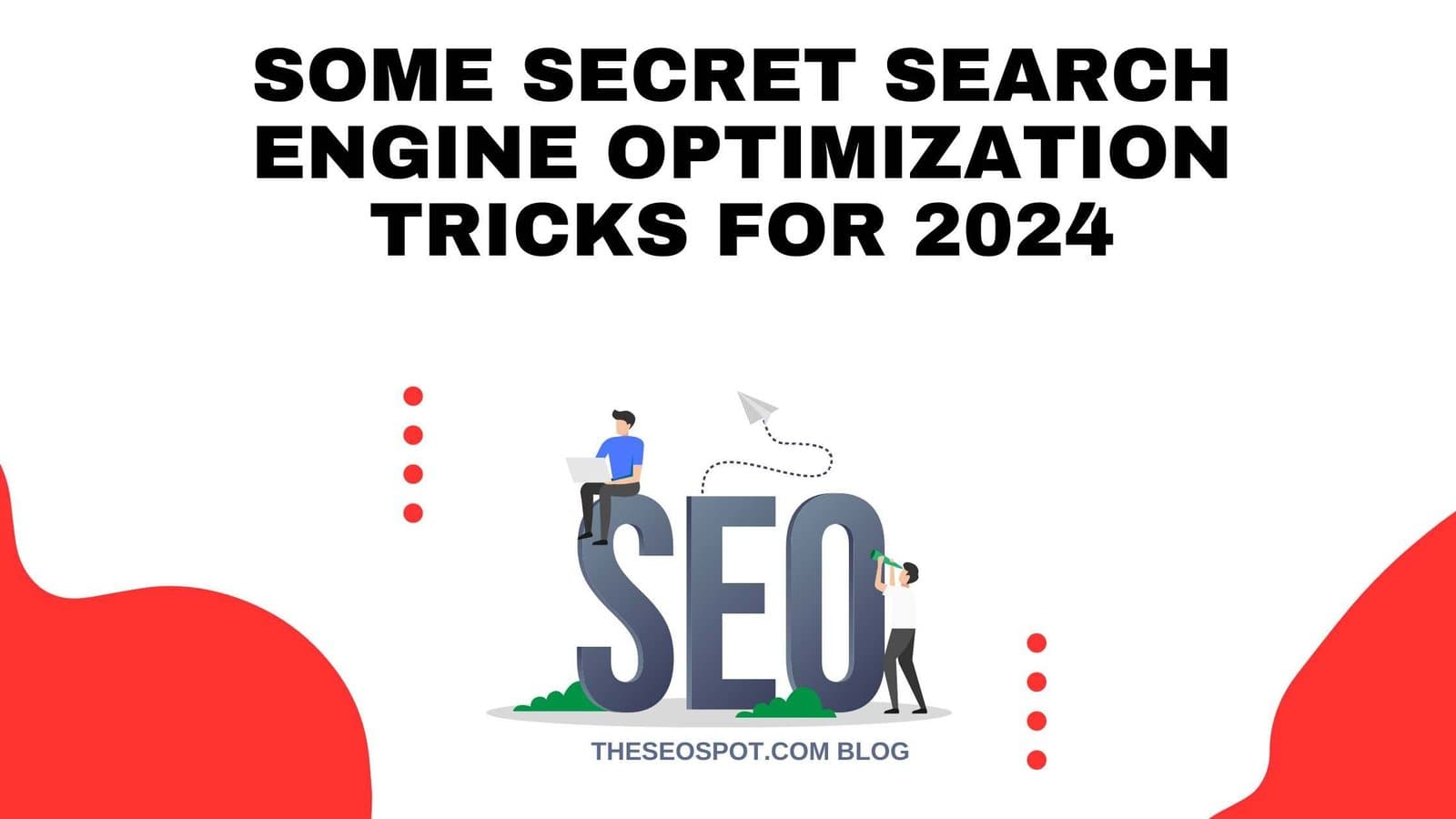Boosting Online Sales Through Some Secret Search Engine Optimization Tricks 2024