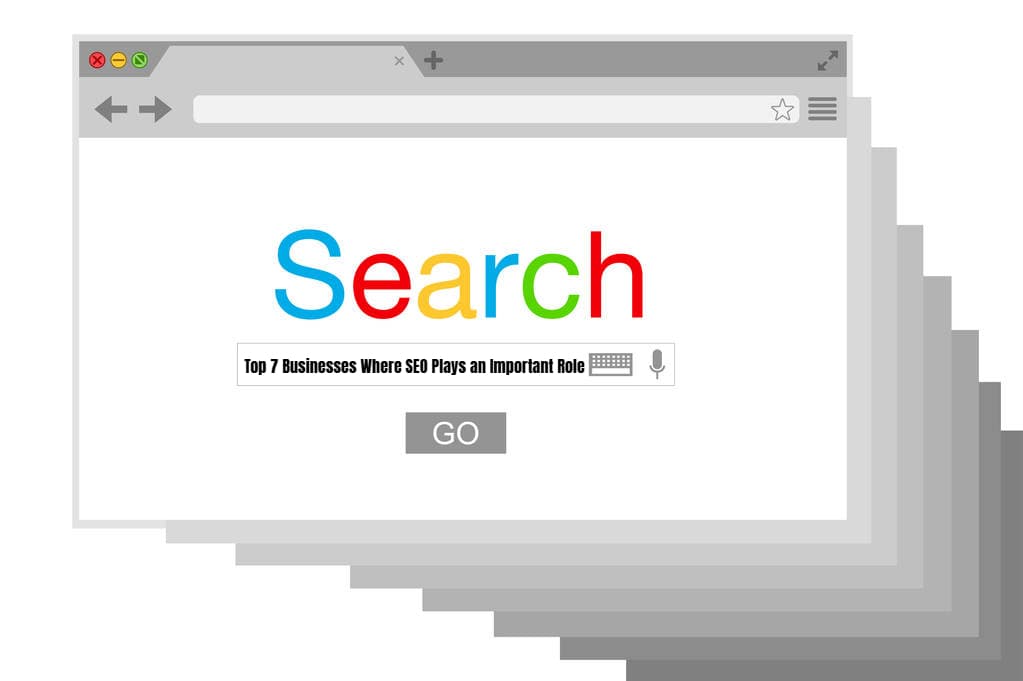 Top 7 Businesses Where SEO Plays an Important Role