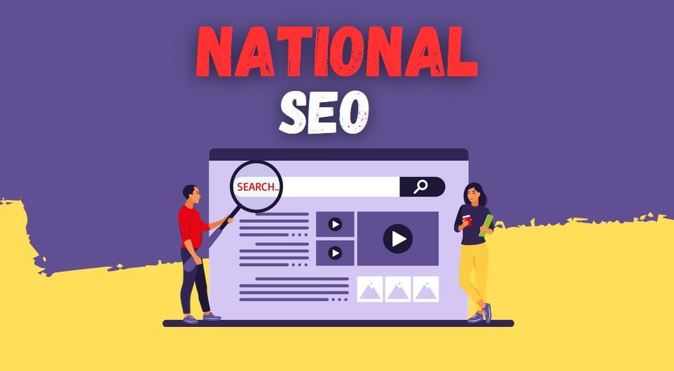 Choose Between Local SEO and National SEO